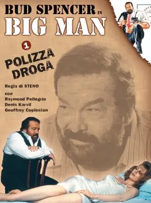 Big Man - Droga Polizza