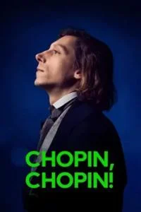 Шопен, Шопен!