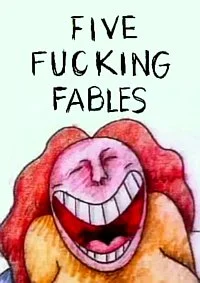 Пять грёбаных басен