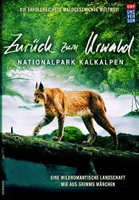 Создавая древний лес: Национальный парк Калькальпен